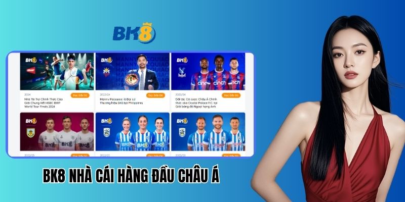 bk8-nha-cai-hang-dau-chau-a